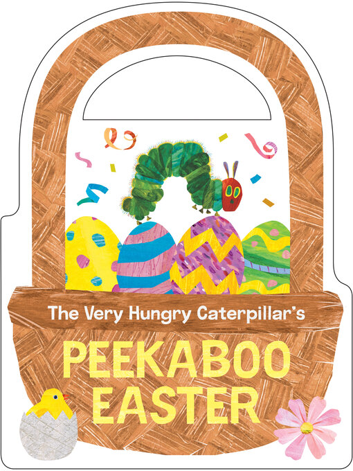 Title details for The Very Hungry Caterpillar's Peekaboo Easter by Eric Carle - Wait list